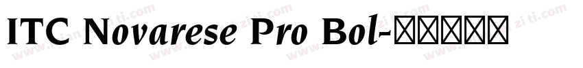 ITC Novarese Pro Bol字体转换